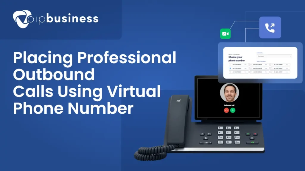 Placing Professional Outbound Calls Using Virtual Phone Number