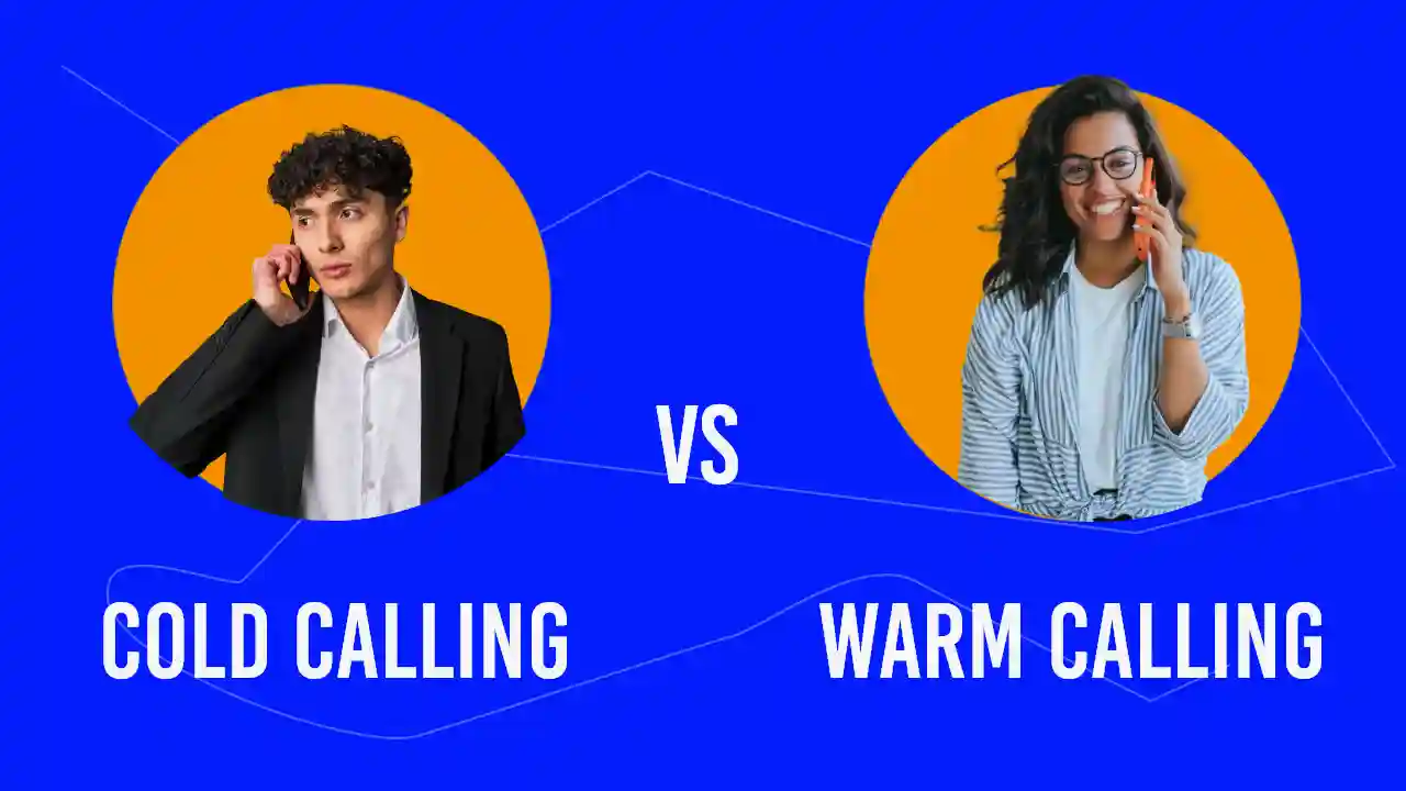Cold Calling And Warm Calling
