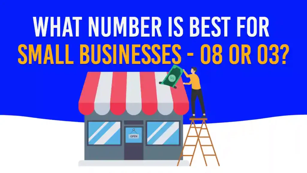 Best number for Small Businesses – 08 or 03