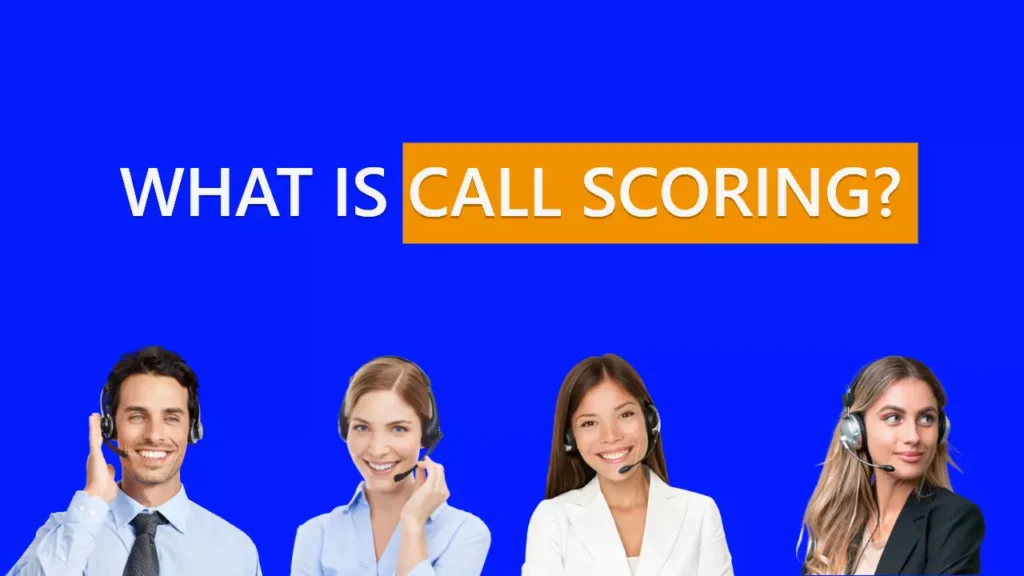 What-is-Call-Scoring