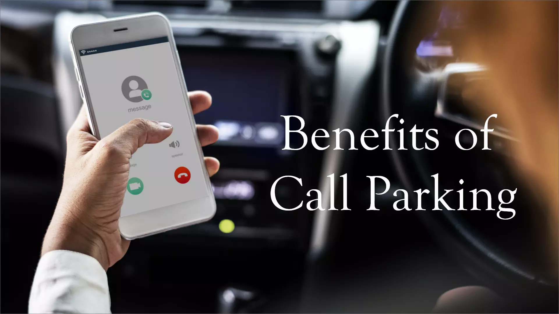 Benefits of Call Parking