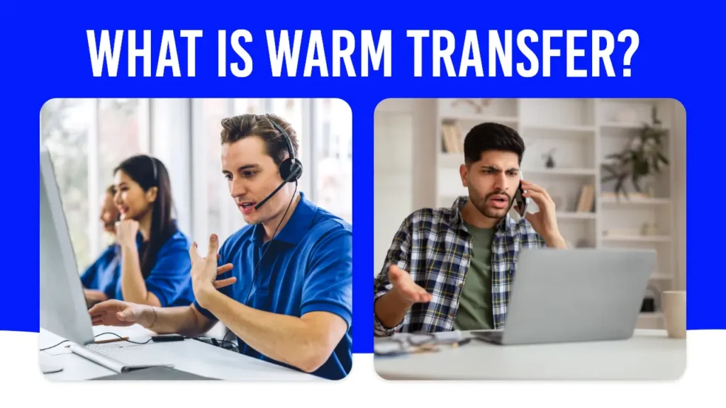What Is a Warm Transfer