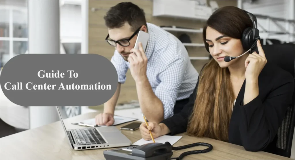 Guide To Call Center Automation