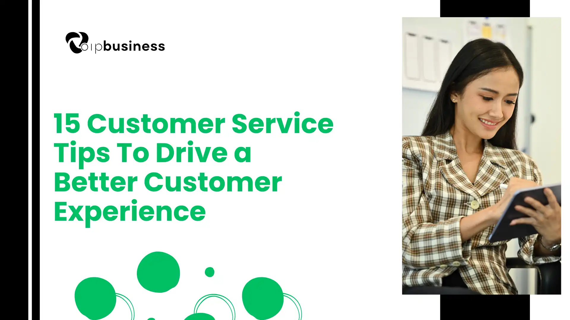 15 Customer Service Tips To Drive A Better Customer Experience VoIP 