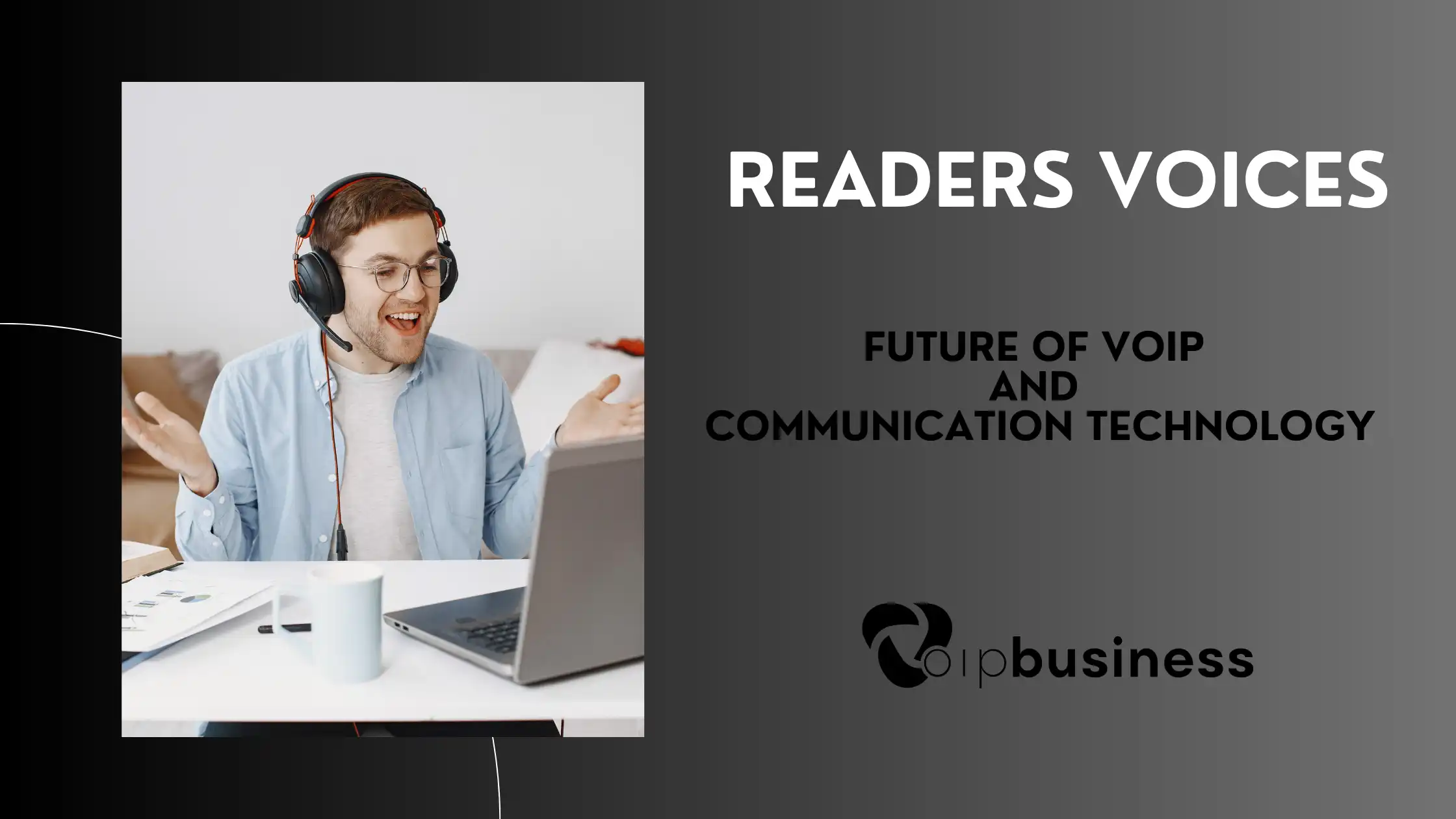 Future of VoIP and Communication Technology