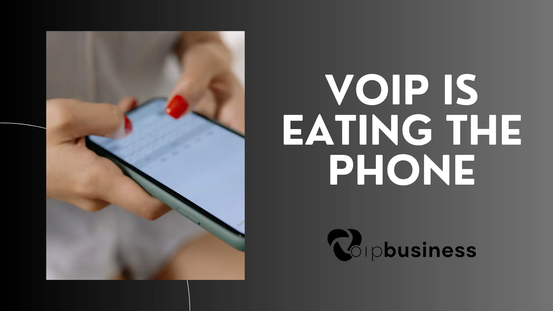 VoIP Is Eating the Phone