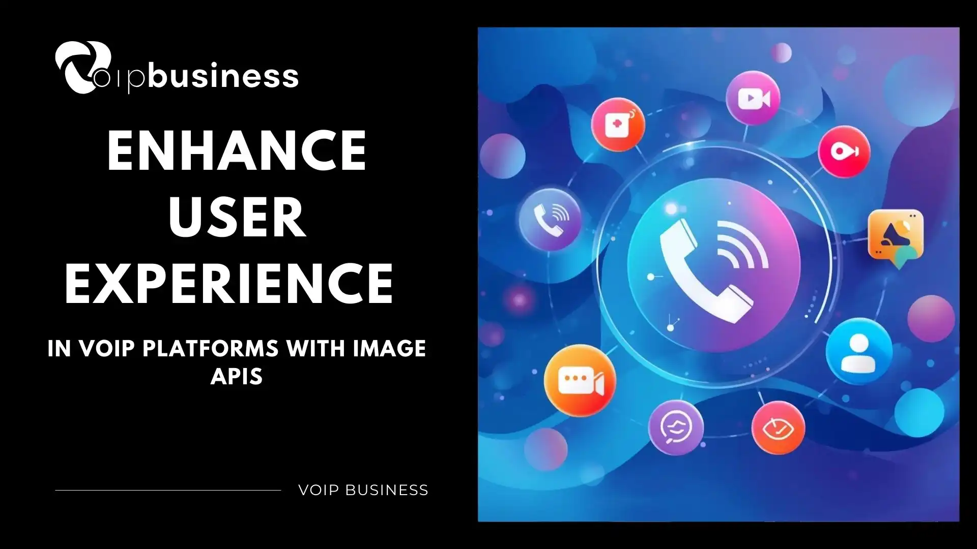 Enhance User Experience in VoIP Platforms