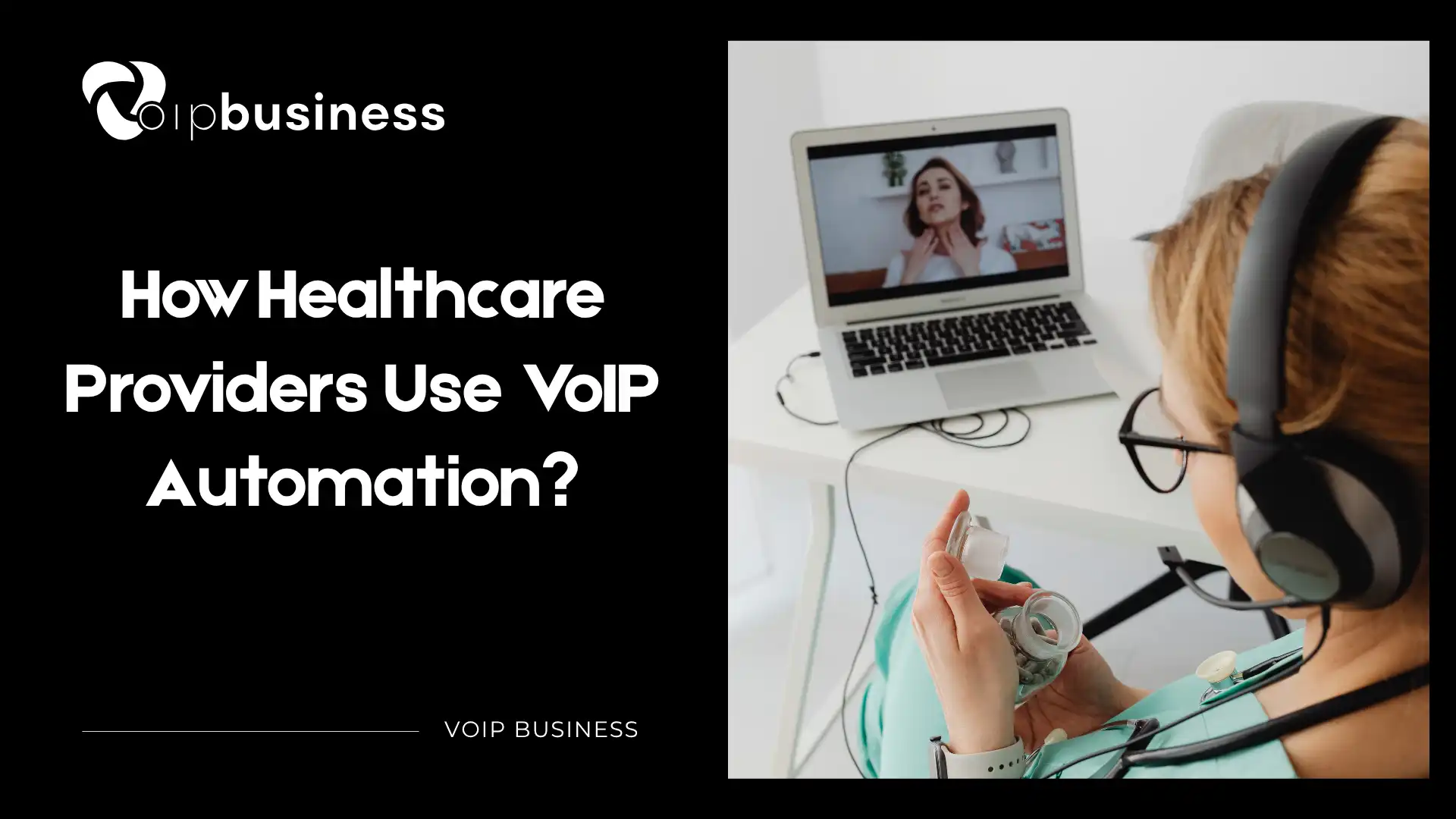 How Healthcare Providers Use VoIP Automation