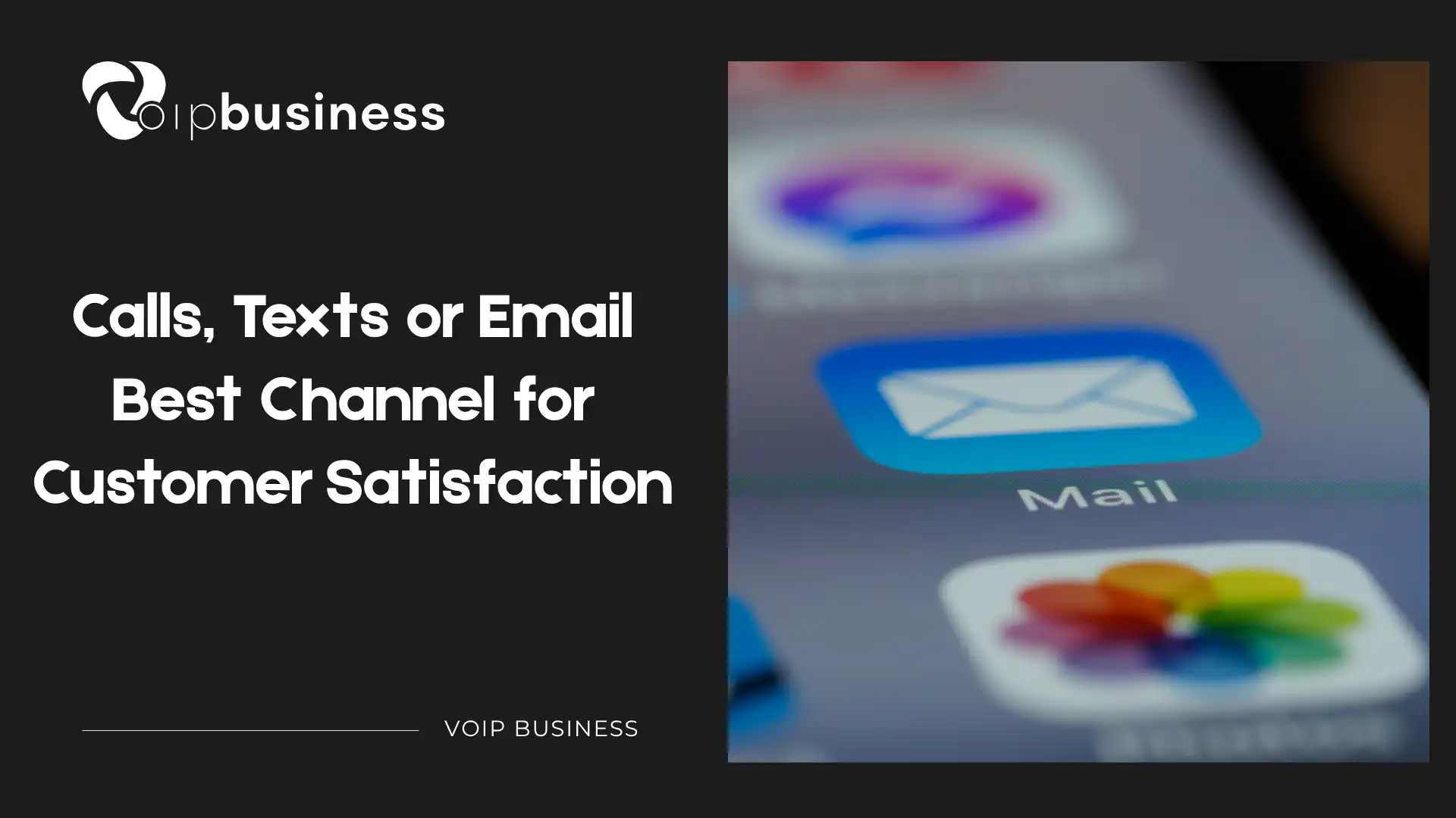 Calls, Texts or Email - Best Channel for Customer Satisfaction